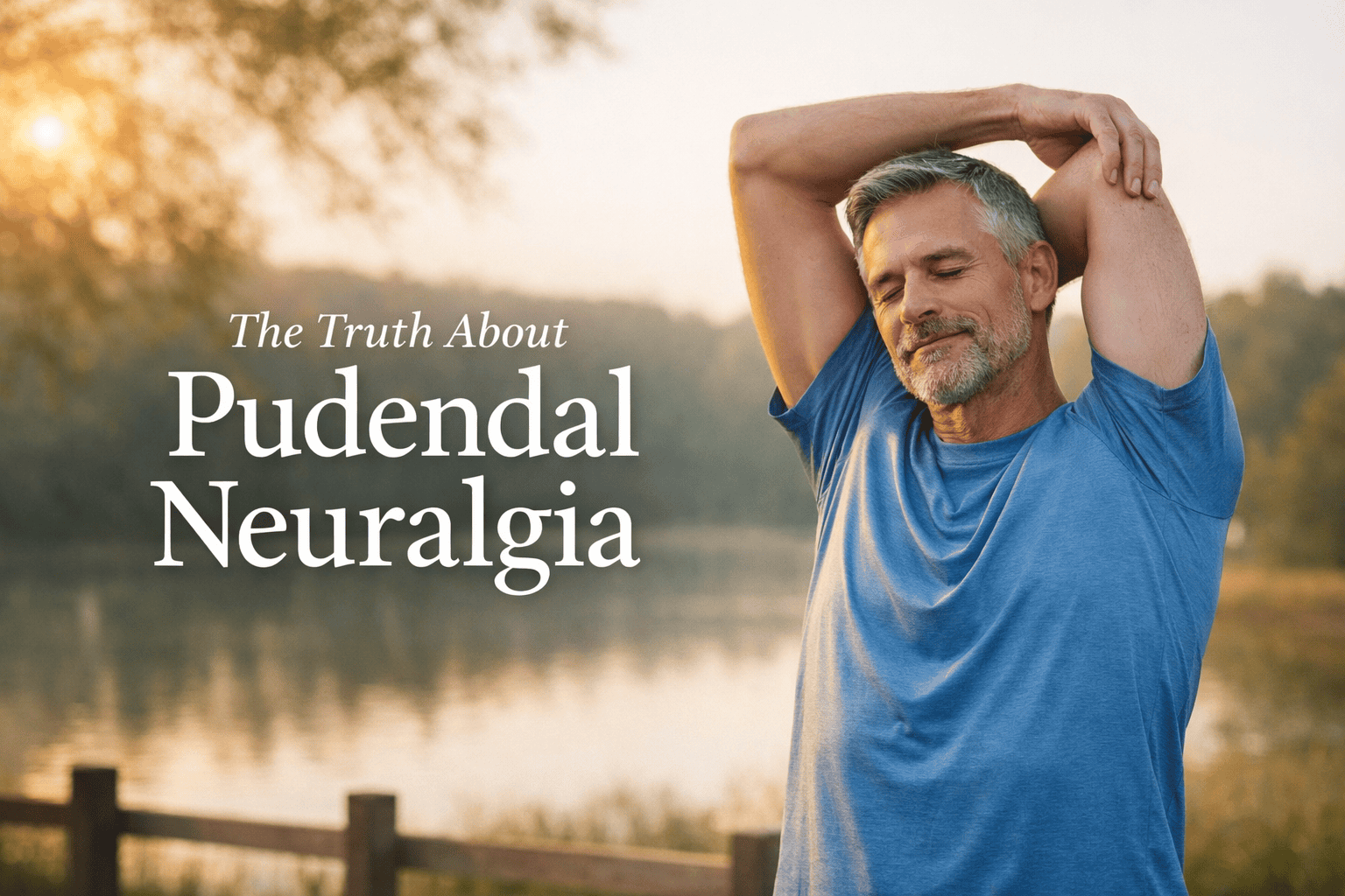 5 Myths About Pudendal Neuralgia (and the Real Truth)
